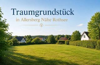 Grundstück zu kaufen in 90584 Allersberg, Attraktives Baugrundstück in Allersberg – naturnah am Rothsee & optimal angebunden -unter Marktwert