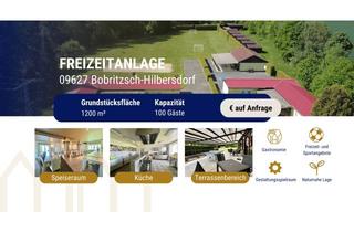 Immobilie kaufen in 09627 Bobritzsch-Hilbersdorf, Ein Ort mit Perspektive – Beherbergung, Gastronomie und Freizeit auf großzügigem Areal