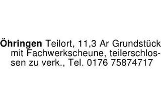 Grundstück zu kaufen in 74613 Öhringen, Öhringen Teilort, 11,3 Ar Grundstück mit Fachwerkscheune, teiler
