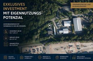 Anlageobjekt in 26389 Innenhafen, Provisionsfrei: Gewerbeanwesen mit Betriebsleiterhaus auf 9.272 m² in Wilhelmshaven