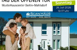 Haus kaufen in 15306 Seelow, Am 26.07 ist Tag der offenen Tür in Mahlsdorf von 10.00 - 17.00 Uhr
