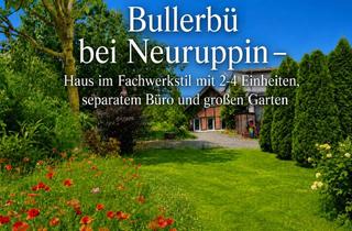 Haus kaufen in 16818 Walsleben, Bullerbü bei Neuruppin – großzügiges Haus mit 2 -4 Einheiten, Büro und großem Garten
