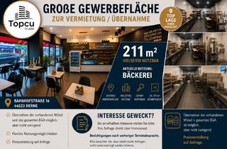 Gewerbeimmobilie mieten in Bahnhofstraße 14, 44623 Herne-Mitte, Ihre neue Geschäftsadresse im Herzen von Herne - Etablierte Bäckerei zur Übernahme/Neuanmietung