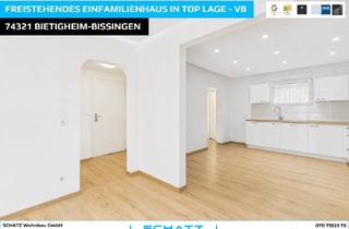 Einfamilienhaus kaufen in 74321 Bietigheim-Bissingen, Kernsaniertes freistehendes Einfamilienhaus in zentraler Lage von Bietigheim-Bissingen - VB