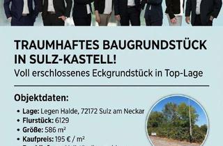Grundstück zu kaufen in Legenhalde, 72172 Sulz, Attraktiver, voll erschlossener Bauplatz in begehrter Lage von Sulz-Kastell