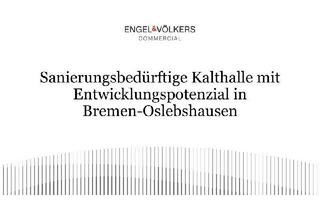 Gewerbeimmobilie kaufen in 28239 Oslebshausen, Sanierungsbedürftige Kalthalle mit Entwicklungspotenzial in Bremen-Oslebshausen