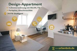Immobilie mieten in Hauptstätter Straße, 70178 Mitte, Designer Apartment im Stuttgarter Zentrum für Zeitwohnen ab 1 Monat