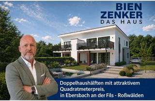 Doppelhaushälfte kaufen in 73061 Ebersbach, Ebersbach - Roßwälden - Doppelhaushälften mit Top-Quadratmeterpreis