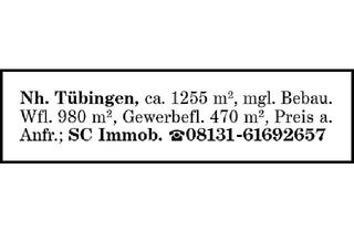 Grundstück zu kaufen in 72070 Tübingen, Nh. Tübingen, ca. 1255 m², mgl. Bebau