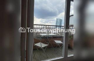 Tauschwohnungen in Pfingstweidstraße, 60316 Ostend, Tauschwohnung: 1-Zimmer am Zoo mit schöner Loggia, Blick auf die EZB