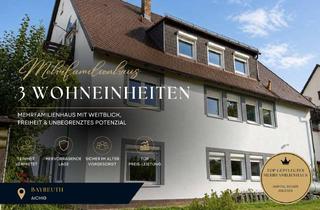 Mehrfamilienhaus kaufen in 95448 Aichig, Mehrfamilienhaus mit Weitblick, Freiheit & unbegrenztes Potenzial in Bayreuth-Aichig