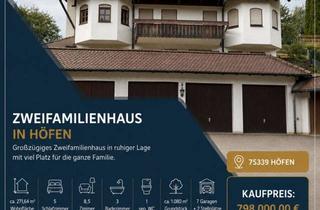 Haus kaufen in Liebenzellerstr., 75339 Höfen, Viel Platz zum Wohnen – und clever Vermögen aufbauen