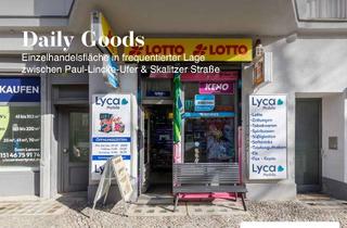 Gewerbeimmobilie kaufen in Paul-Lincke-Ufer, 10999 Kreuzberg, Daily Goods - Einzelhandelsfläche in frequentierter zwischen Paul-Lincke-Ufer & Skalitzer Straße