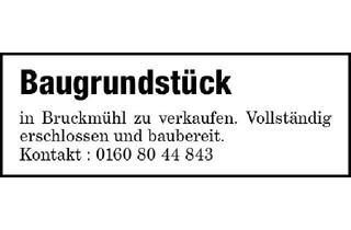 Grundstück zu kaufen in 83052 Bruckmühl, Baugrundstück in Bruckmühl