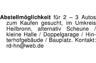 Immobilie kaufen in 74072 Heilbronn, Abstellmöglichkeit für 2 - 3 Autos zum Kaufen gesucht, im Umkrei