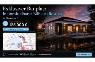 Grundstück zu kaufen in 18059 Ziesendorf, Dein Zuhause, so individuell wie du.