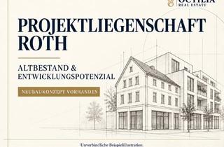 Grundstück zu kaufen in 91154 Roth, Roth: Wohn- und Gewerbebestand mit Entwicklungspotenzial | Neubaukonzept vorhanden