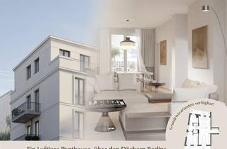 Penthouse kaufen in Soldiner Straße 34, 13359 Wedding, Penthouse-Wohnen mit Weite und Ruhe