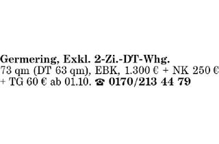 Wohnung mieten in 82110 Germering, 2-Zi.-DT-Whg . Germering
