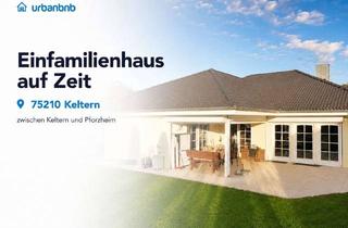 Immobilie mieten in Buchenstrasse, 75210 Keltern, Haus ab 1 Monat nahe Karlsruhe & Pforzheim