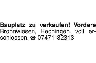 Grundstück zu kaufen in 72379 Hechingen, Bauplatz zu verkaufen!
