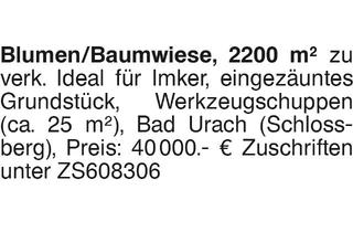 Grundstück zu kaufen in 72574 Bad Urach, Grundstück in Bad Urach (72574)