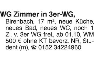 Immobilie mieten in 73102 Birenbach, 1 WG Zi., in 3er WG Birenbach