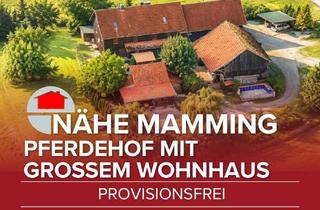 Immobilie kaufen in 94437 Mamming, Mamming! Pferdehof Hofstelle mit mehreren Wohneinheiten (260727)