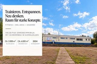 Gewerbeimmobilie kaufen in 98574 Schmalkalden, Wo Bewegung auf Möglichkeiten trifft – Gewerbeimmobilie mit Schwimmbad und rund 2.000 m² Nutzfläche