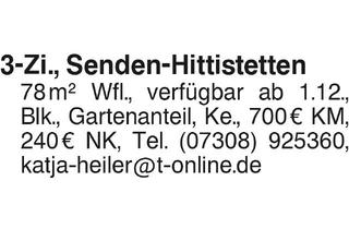 Wohnung mieten in 89250 Senden, 3-Zi Senden-Hittistetten