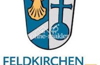Garagen kaufen in 85622 Feldkirchen, Baugrundstück Feldkirchen in 1A Lage - mietfreier Bestand - Vorbescheid MFH