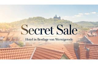 Gewerbeimmobilie kaufen in 38855 Wernigerode, Secret Sale - Hotel in Bestlage von Wernigerode