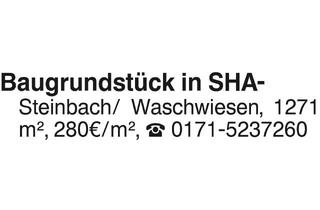 Grundstück zu kaufen in 74523 Schwäbisch Hall, Grundstück in Schwäbisch Hall (74523)
